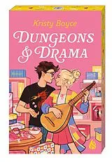 Kartonierter Einband Dungeons & Drama von Kristy Boyce