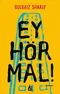 E-Book (epub) Ey hör mal! von Gulraiz Sharif