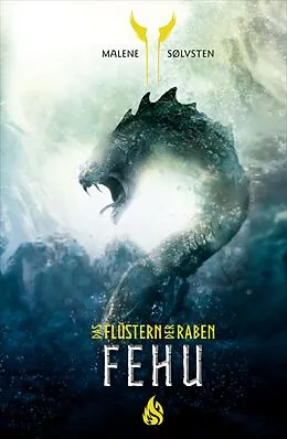 E-Book (epub) Fehu - Das Flüstern der Raben (2) von Malene Sølvsten