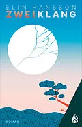 E-Book (epub) Zweiklang von Elin Hansson