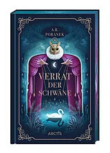 Fester Einband Verrat der Schwäne von A. B. Poranek