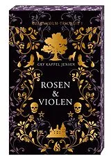 Kartonierter Einband Rosen & Violen - Rosenholm-Trilogie (#1) von Gry Kappel Jensen