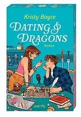 Kartonierter Einband Dating & Dragons von Kristy Boyce