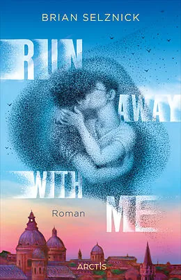 E-Book (epub) Run Away With Me von Brian Selznick