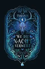 Kartonierter Einband Wo die Nacht verweilt von A. B. Poranek