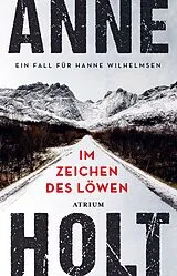 Kartonierter Einband Im Zeichen des Löwen von Anne Holt