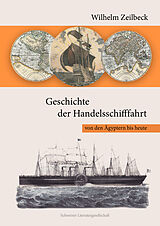 Kartonierter Einband Geschichte der Handelsschifffahrt von Wilhelm Zeilbeck