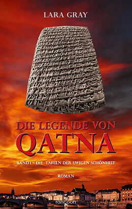 Paperback Die Legende von Qatna von Lara Gray