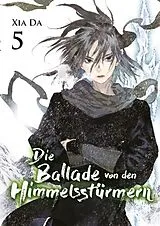 Kartonierter Einband Bu Tian Ge - Die Ballade von den Himmelsstürmern - Band 5 von Da Xia, Marc Hermann
