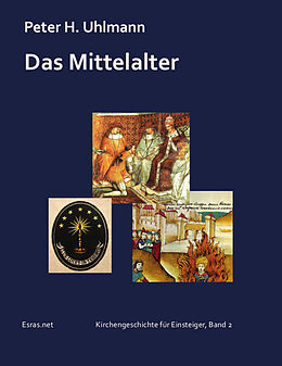 Kartonierter Einband Das Mittelalter von Peter H. Uhlmann