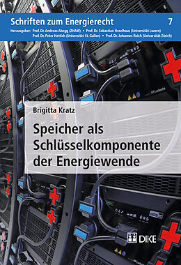 Geheftet Speicher als Schlüsselkomponente der Energiewende von Brigitta Kratz