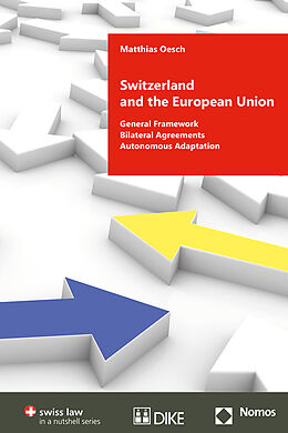 Kartonierter Einband Switzerland and the European Union von Matthias Oesch