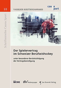 Kartonierter Einband Der Spielervertrag im Schweizer Berufseishockey von Vassilios Koutsogiannakis