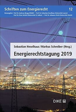 Kartonierter Einband Energierechtstagung 2019 von Sebastian Heselhaus, Markus Schreiber