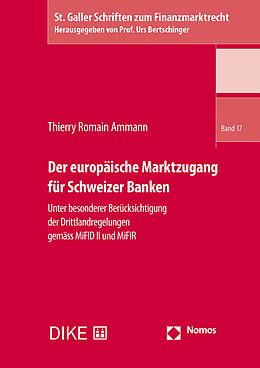 Fester Einband Der europäische Marktzugang für Schweizer Banken von Thierry Romain Ammann