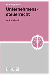 Kartonierter Einband Unternehmenssteuerrecht von Nils Harbeke, Patrick Scherrer