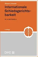 Kartonierter Einband (Kt) Internationale Schiedsgerichtsbarkeit von Stefanie Pfisterer, Anton K. Schnyder