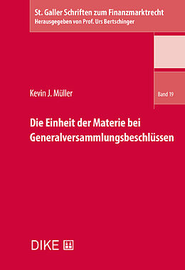 Kartonierter Einband Die Einheit der Materie bei Generalversammlungsbeschlüssen von Kevin J. Müller