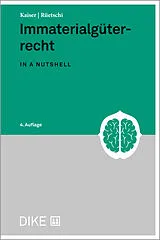 Kartonierter Einband (Kt) Immaterialgüterrecht von Markus Kaiser, David Rüetschi