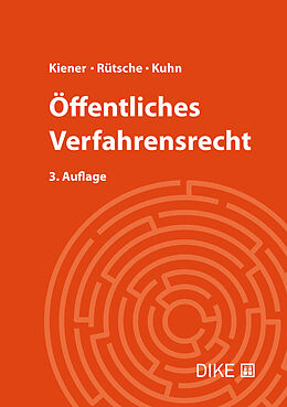 Livre Relié Öffentliches Verfahrensrecht de Regina Kiener, Mathias Kuhn, Bernhard Rütsche