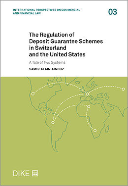 Livre Relié The Regulation of Deposit Guarantee Schemes in Switzerland and the United States de Samir Ainouz