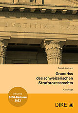 Kartonierter Einband Grundriss des schweizerischen Strafprozessrechts von Daniel Jositsch