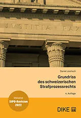 Paperback Grundriss des schweizerischen Strafprozessrechts von Daniel Jositsch