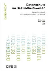 Fester Einband Datenschutz im Gesundheitswesen von Bettina Beck, Monja Sieber, Marius Breier