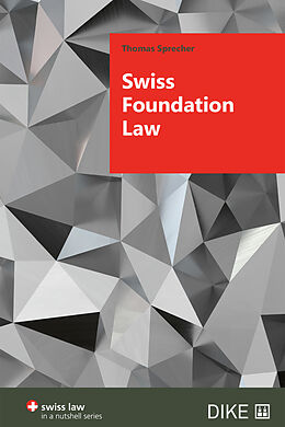 Couverture cartonnée Swiss Foundation Law de Thomas Sprecher