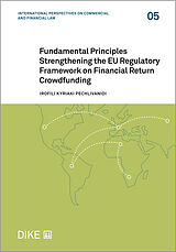 Livre Relié Fundamental Principles Strengthening the EU Regulatory Framework on Financial Return Crowdfunding de Irofili Kyriaki Pechlivanidi