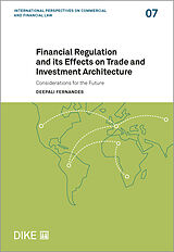 Livre Relié Financial regulation and its Effects on the Trade and Investment Architecture de Deepali Fernandes