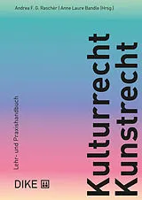 Kartonierter Einband Kulturrecht Kunstrecht von Anne Laure Bandle