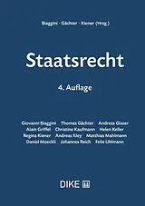 Fester Einband Staatsrecht von Giovanni Biaggini, Thomas Gächter, Regina Kiener