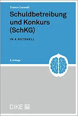 Kartonierter Einband Schuldbetreibung und Konkurs (SchKG) von Franco Lorandi