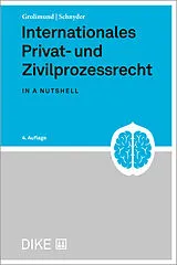 Kartonierter Einband Internationales Privat- und Zivilprozessrecht von Pascal Grolimund, Anton K. Schnyder