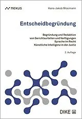Kartonierter Einband Entscheidbegründung von Hans-Jakob Mosimann