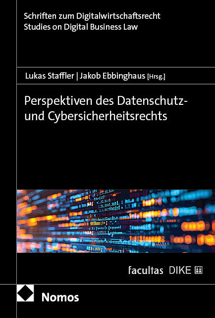 Perspektiven des Datenschutz- und Cybersicherheitsrechts rechtlicher Perspektive