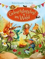 Fester Einband Geburtstagsfest im Wald von Béatrice Gründler