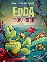 Fester Einband Edda traut sich von Johannes Thielen