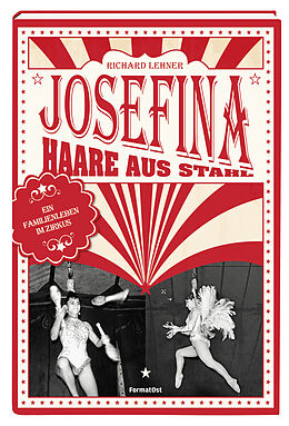 Fester Einband Josefina - Haare aus Stahl von Richard Lehner