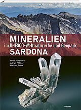 Fester Einband Mineralien im Unesco-Weltnaturerbe und Geopark Sardona von Peter Kürsteiner, Adrian Pfiffner, Michael Soom