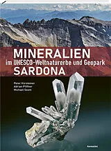 Fester Einband Mineralien im Unesco-Weltnaturerbe und Geopark Sardona von Peter Kürsteiner, Adrian Pfiffner, Michael Soom