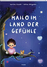 Fester Einband Mailo im Land der Gefühle von Martina Krauer