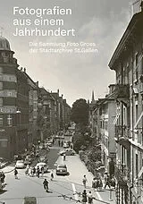 Fester Einband Fotografien aus einem Jahrhundert von 