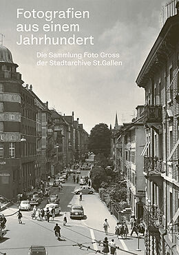 Fotografien aus einem Jahrhundert von 