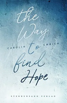 E-Book (epub) The way to find hope: Alina & Lars von Carolin Emrich