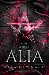 E-Book (epub) Alia (Band 5): Die Magier von Altra von C. M.