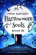 E-Book (epub) Harrowmore Souls (Band 1): Zimmer 111 von Miriam Rademacher