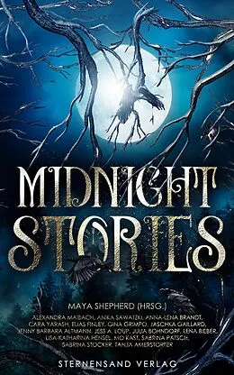 E-Book (epub) Midnight Stories (Anthologie) von Maya Shepherd, Alexandra Maibach, Anika Sawatzki
