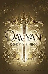 Kartonierter Einband (Kt) Davyan (Band 2): Schönes Biest von C. M. Spoerri